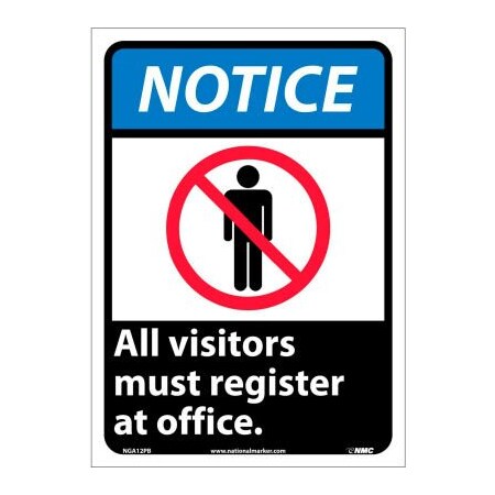 National Marker Co Graphic Signs - Notice All Visitors Must Register - Vinyl 10inW X 14inH NGA12PB